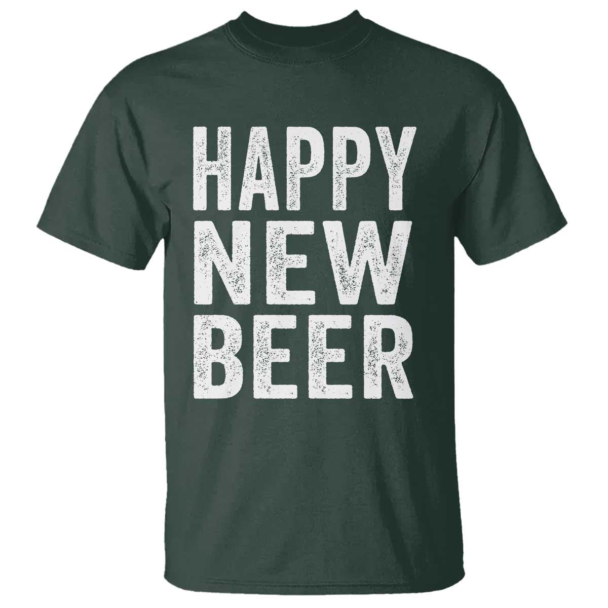 Funny Happy New Beers New Year T Shirt NYE Party Beer Lover - Wonder Print Shop