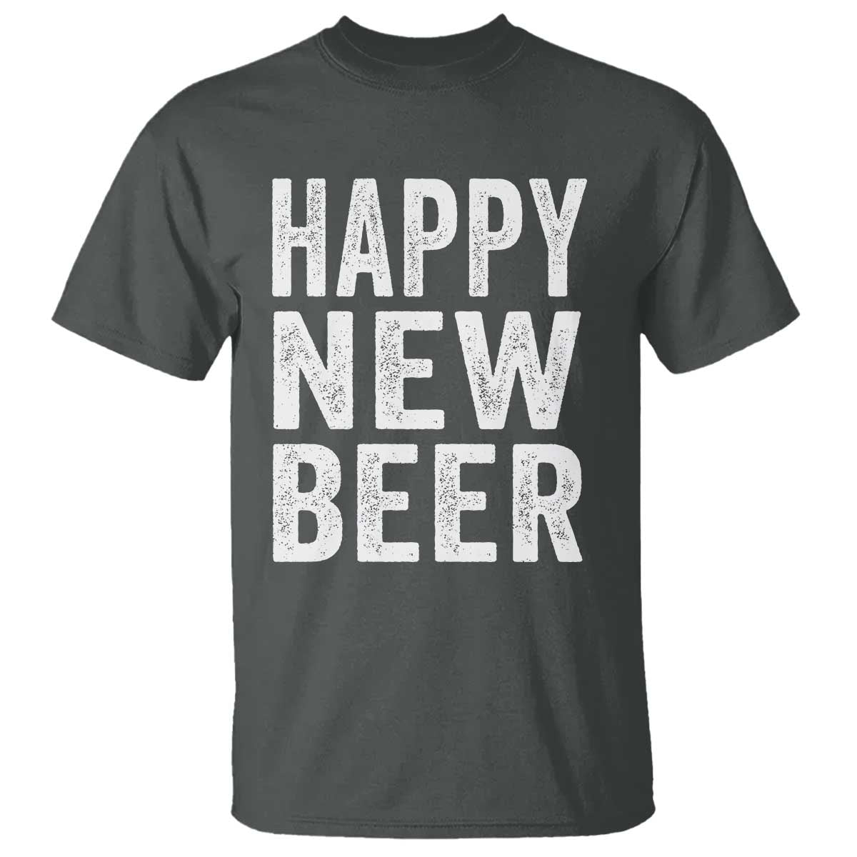 Funny Happy New Beers New Year T Shirt NYE Party Beer Lover - Wonder Print Shop
