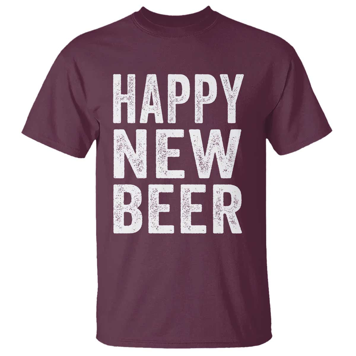 Funny Happy New Beers New Year T Shirt NYE Party Beer Lover - Wonder Print Shop