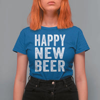 Funny Happy New Beers New Year T Shirt For Women NYE Party Beer Lover - Wonder Print Shop