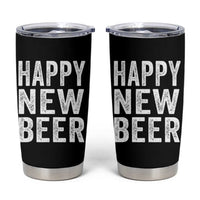 Funny Happy New Beers New Year Tumbler Cup NYE Party Beer Lover - Wonder Print Shop