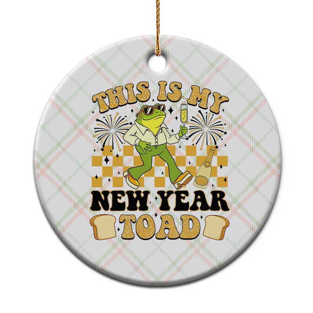 Funny New Years Eve Ceramic Ornament This Is My New Year Toad Frog Pun - Wonder Print Shop