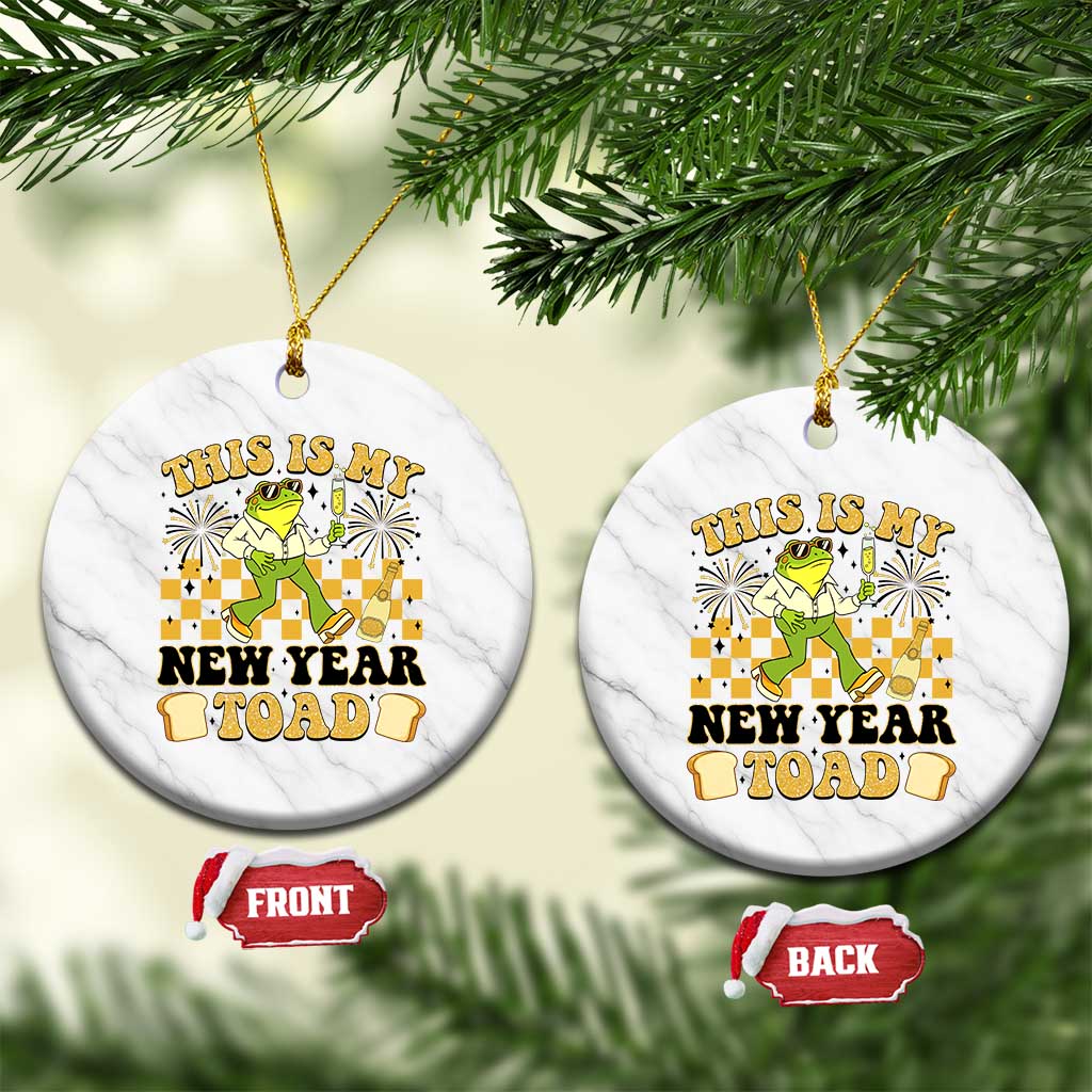 Funny New Years Eve Ceramic Ornament This Is My New Year Toad Frog Pun - Wonder Print Shop