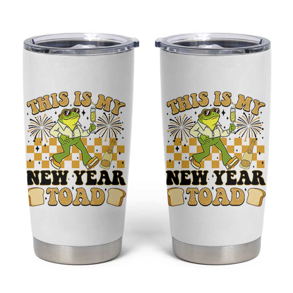 Funny New Years Eve Tumbler Cup This Is My New Year Toad Frog Pun - Wonder Print Shop