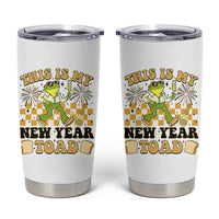 Funny New Years Eve Tumbler Cup This Is My New Year Toad Frog Pun - Wonder Print Shop