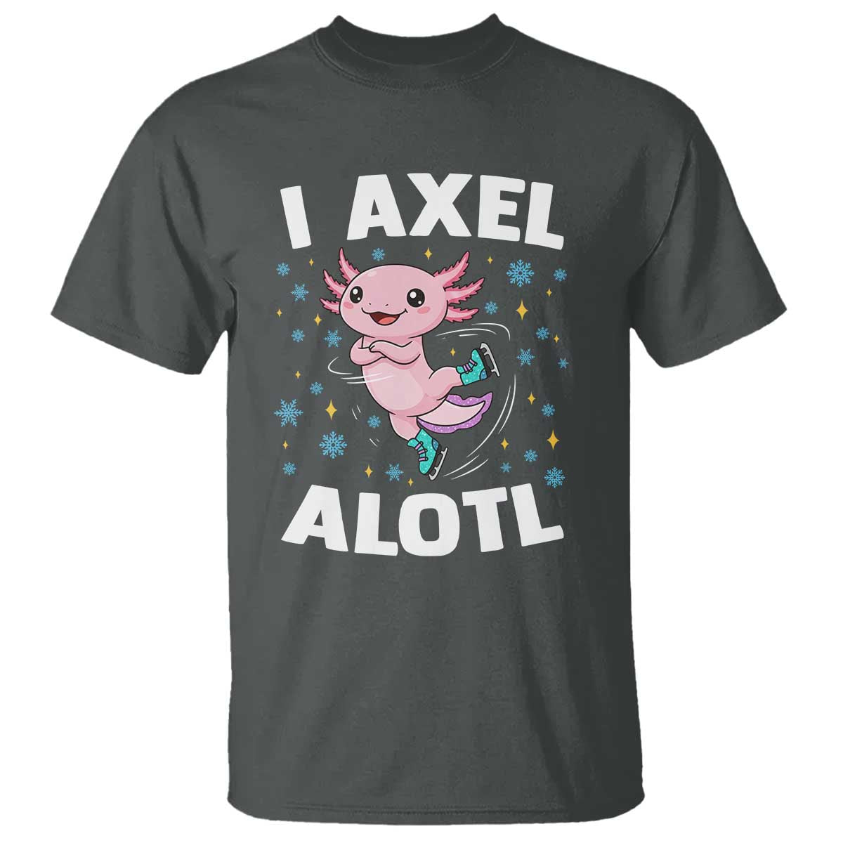Funny Axolotl Ice Skating T Shirt I Axel Alotl Winter Sport - Wonder Print Shop