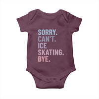Sorry Cant Ice Skating Bye Baby Onesie Funny Ice Skating Lovers - Wonder Print Shop