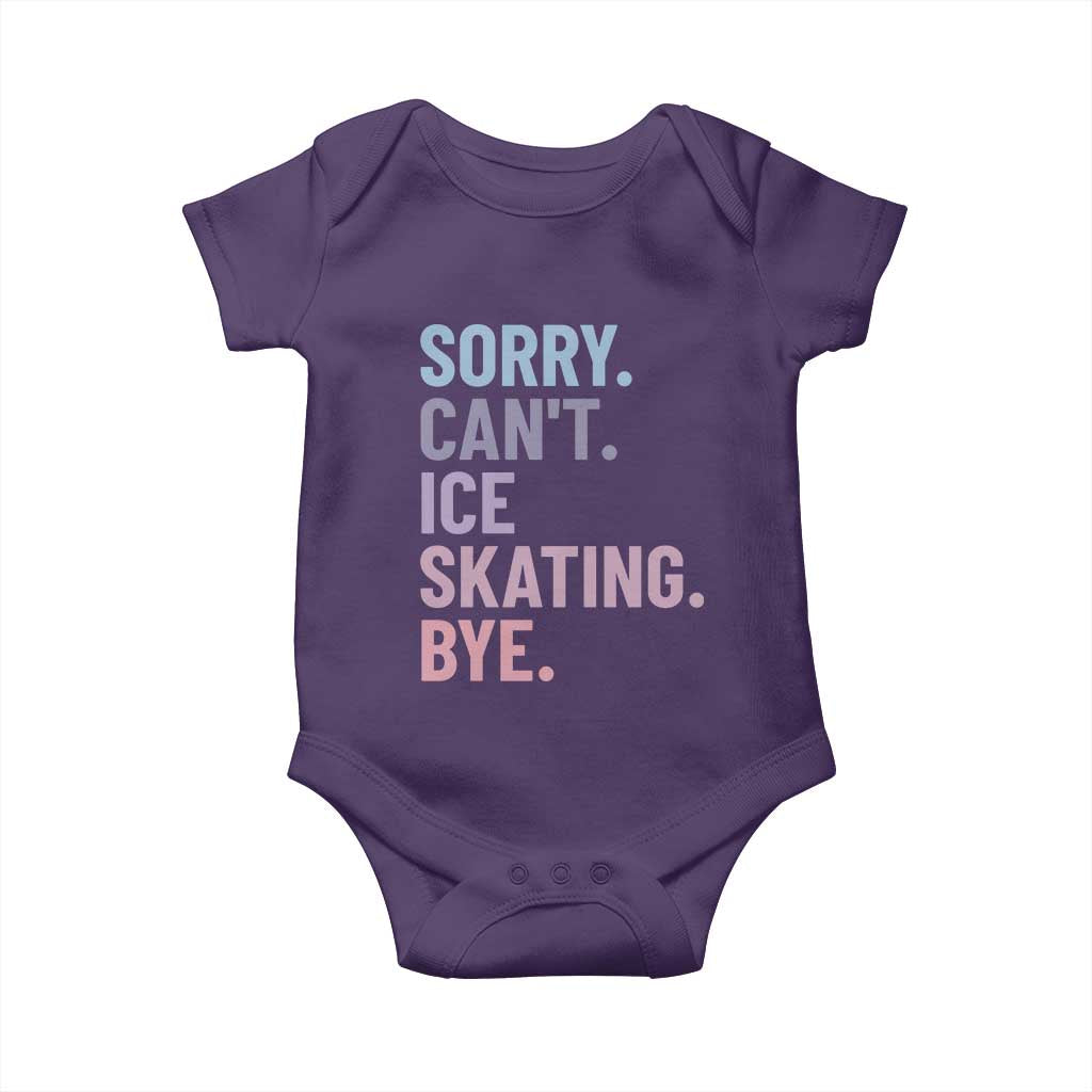 Sorry Cant Ice Skating Bye Baby Onesie Funny Ice Skating Lovers - Wonder Print Shop