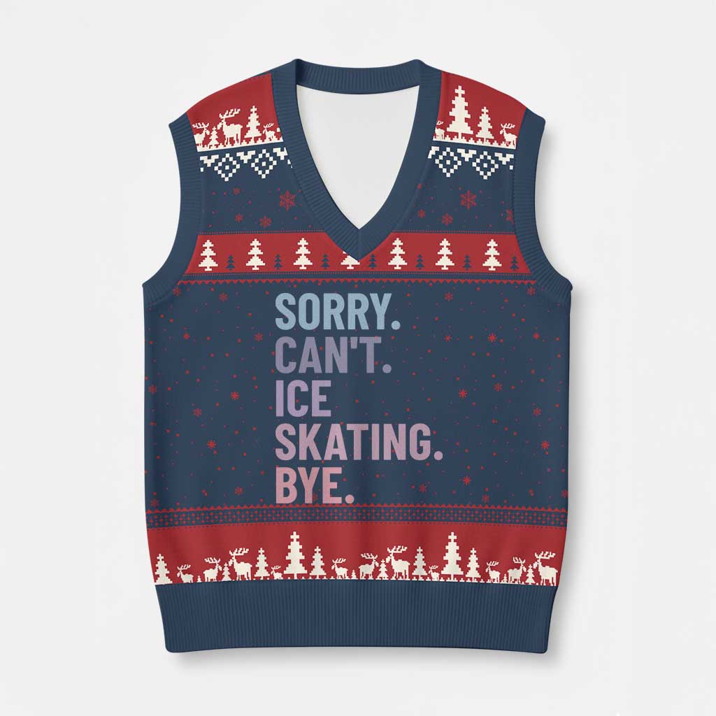 Sorry Cant Ice Skating Bye V-Neck Knit Sweater Vest Funny Ice Skating Lovers - Wonder Print Shop