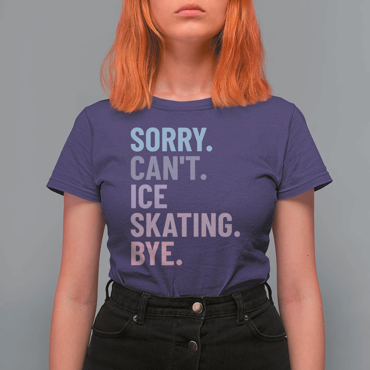Sorry Cant Ice Skating Bye T Shirt For Women Funny Ice Skating Lovers - Wonder Print Shop