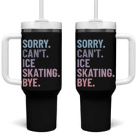 Sorry Cant Ice Skating Bye Tumbler With Handle Funny Ice Skating Lovers - Wonder Print Shop