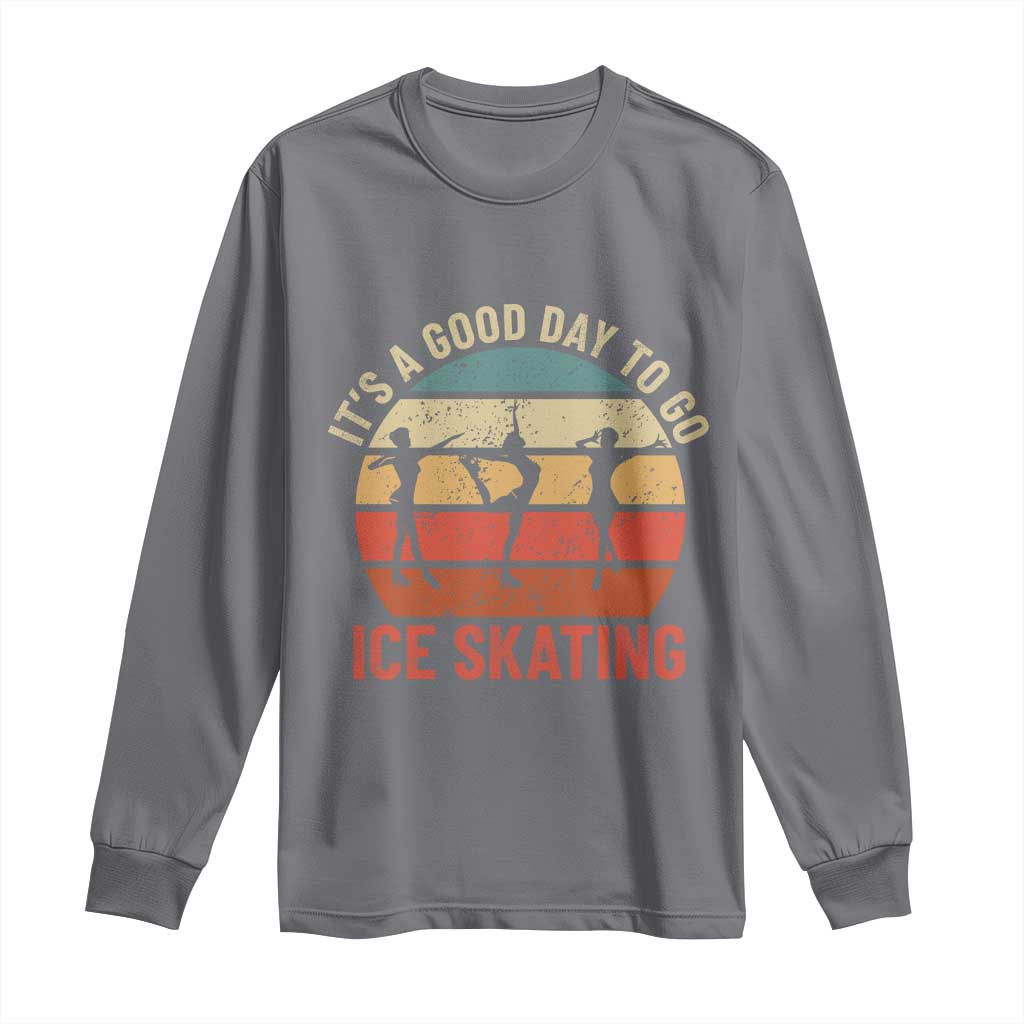 Funny It's A Good Day To Go Ice Skating Long Sleeve Shirt - Wonder Print Shop