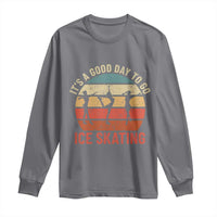 Funny It's A Good Day To Go Ice Skating Long Sleeve Shirt - Wonder Print Shop