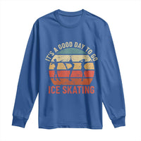 Funny It's A Good Day To Go Ice Skating Long Sleeve Shirt - Wonder Print Shop