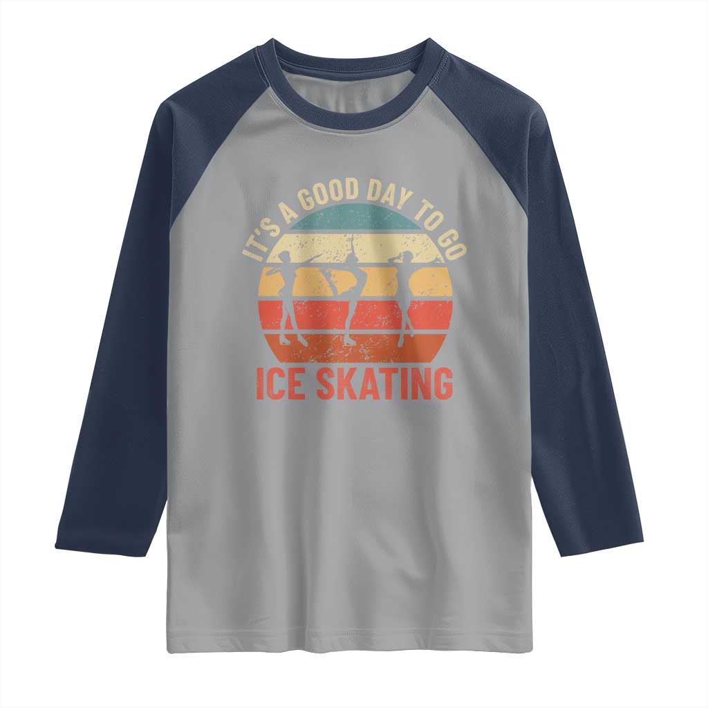Funny It's A Good Day To Go Ice Skating Raglan Shirt - Wonder Print Shop