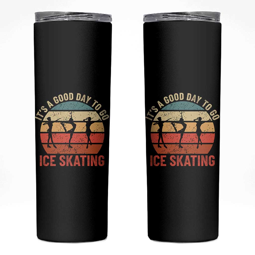 Funny It's A Good Day To Go Ice Skating Skinny Tumbler - Wonder Print Shop