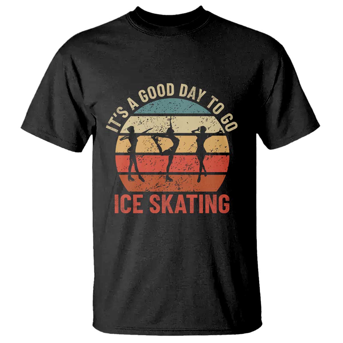 Funny It's A Good Day To Go Ice Skating T Shirt - Wonder Print Shop