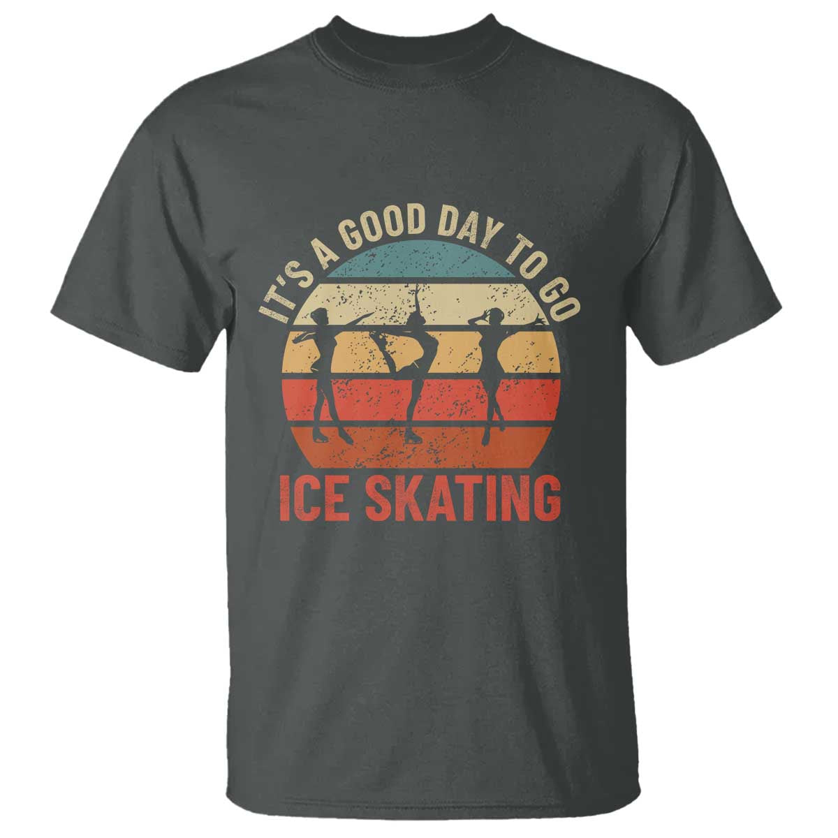 Funny It's A Good Day To Go Ice Skating T Shirt - Wonder Print Shop
