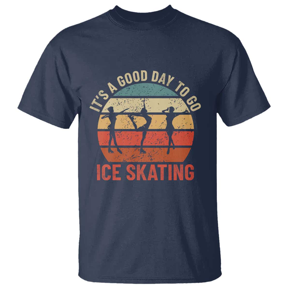 Funny It's A Good Day To Go Ice Skating T Shirt - Wonder Print Shop