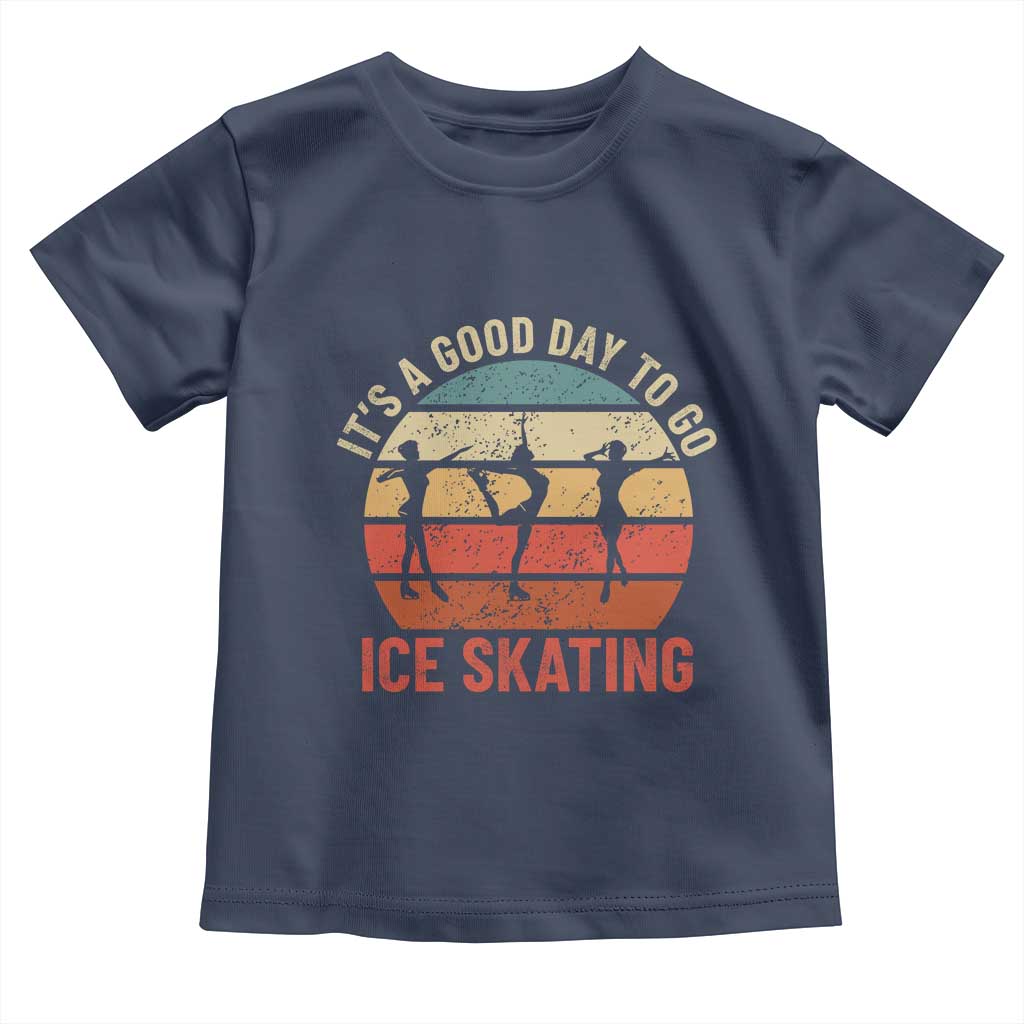 Funny It's A Good Day To Go Ice Skating Toddler T Shirt - Wonder Print Shop