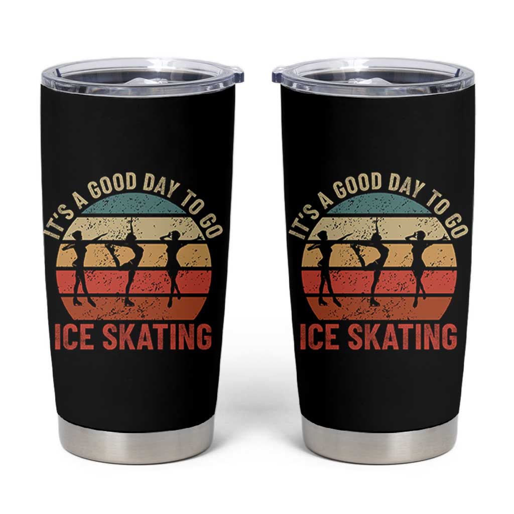 Funny It's A Good Day To Go Ice Skating Tumbler Cup - Wonder Print Shop