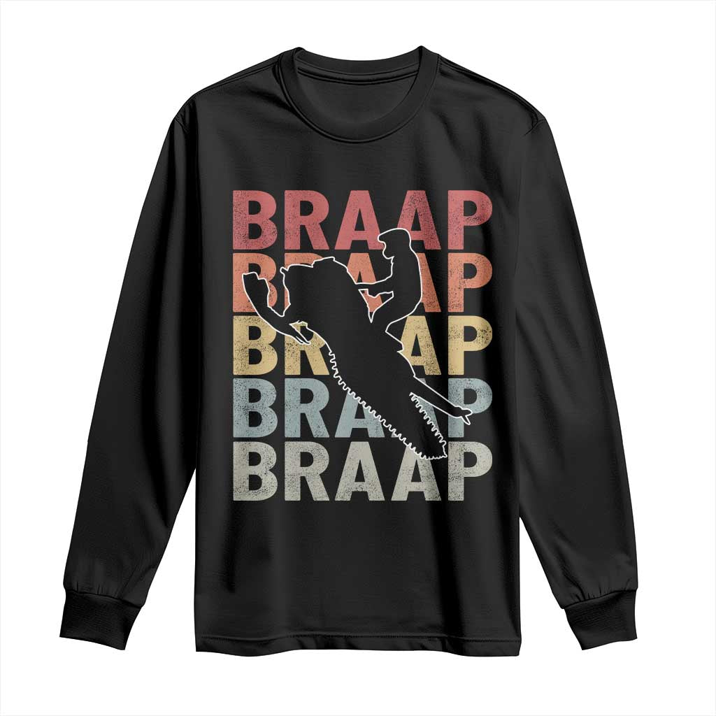 Snowmobile Braaap Long Sleeve Shirt Retro Snowcross Snow Sled Winter Sport - Wonder Print Shop