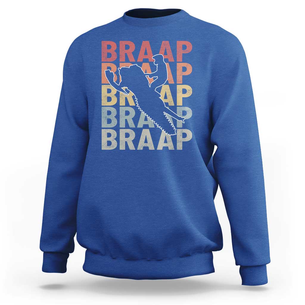Snowmobile Braaap Sweatshirt Retro Snowcross Snow Sled Winter Sport - Wonder Print Shop