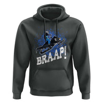 Snowmobile Braaap Hoodie Snowcross Snow Sled Extreme Outdoor Winter Sports - Wonder Print Shop
