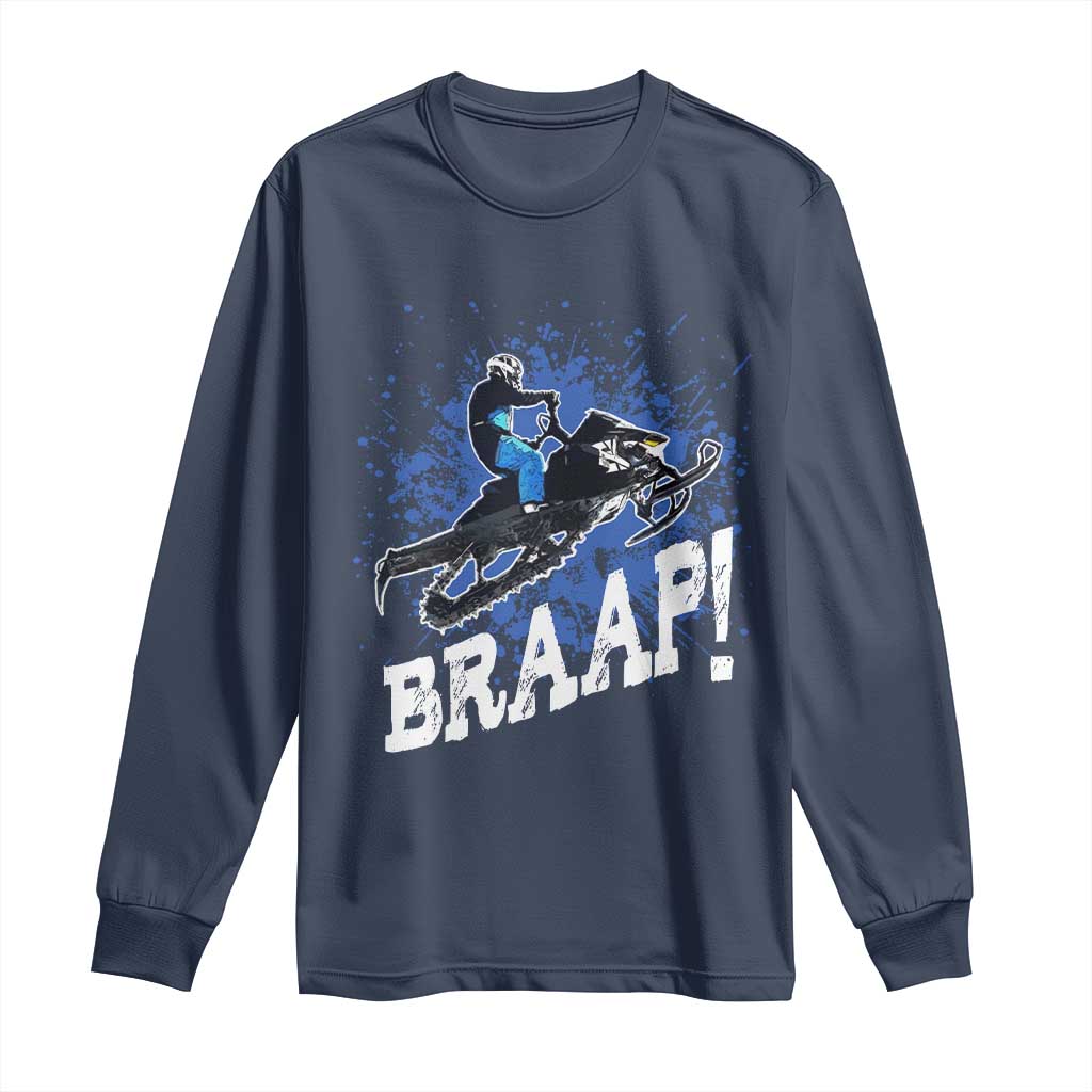 Snowmobile Braaap Long Sleeve Shirt Snowcross Snow Sled Extreme Outdoor Winter Sports - Wonder Print Shop