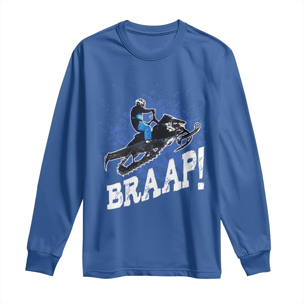 Snowmobile Braaap Long Sleeve Shirt Snowcross Snow Sled Extreme Outdoor Winter Sports - Wonder Print Shop