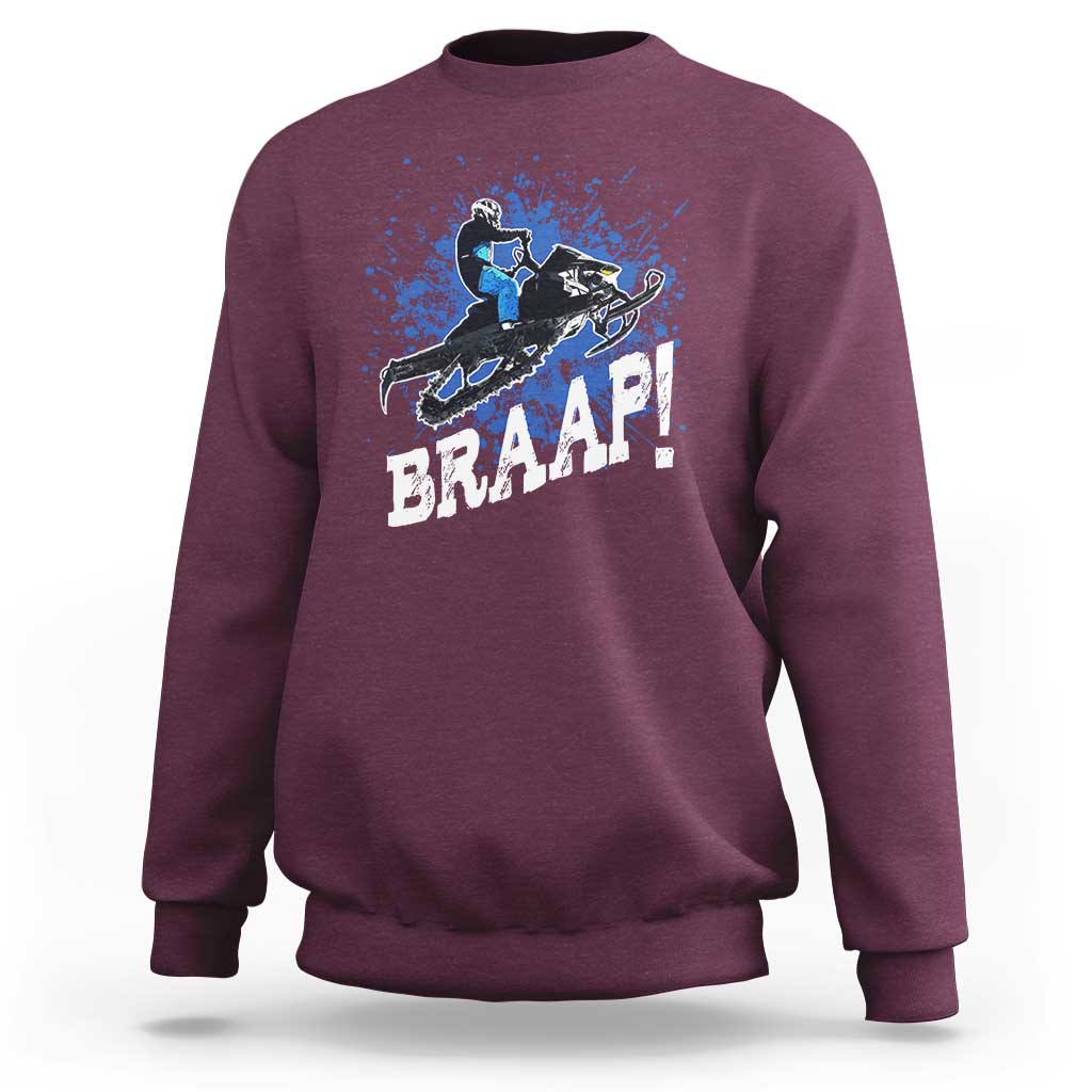 Snowmobile Braaap Sweatshirt Snowcross Snow Sled Extreme Outdoor Winter Sports - Wonder Print Shop