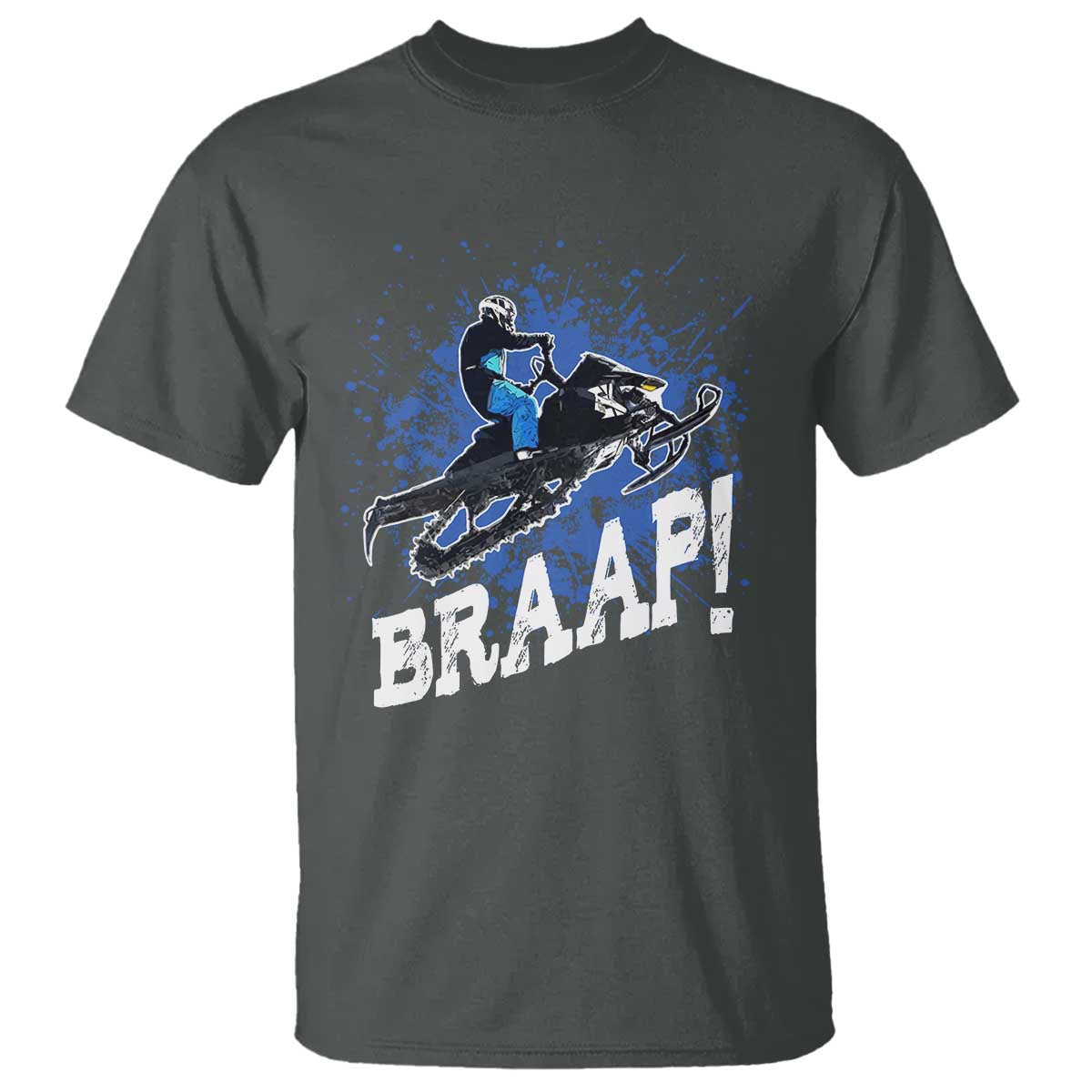Snowmobile Braaap T Shirt Snowcross Snow Sled Extreme Outdoor Winter Sports - Wonder Print Shop