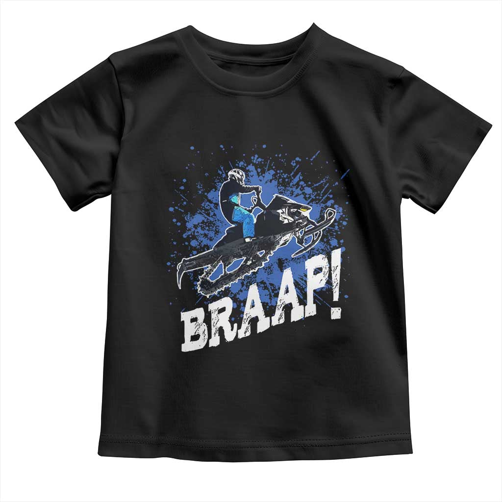 Snowmobile Braaap Toddler T Shirt Snowcross Snow Sled Extreme Outdoor Winter Sports - Wonder Print Shop