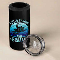 Funny Snowmobile 4 in 1 Can Cooler Tumbler Fueled By Snow And Braaap Winter Sports - Wonder Print Shop