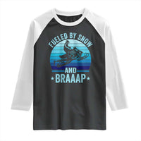 Funny Snowmobile Raglan Shirt Fueled By Snow And Braaap Winter Sports - Wonder Print Shop