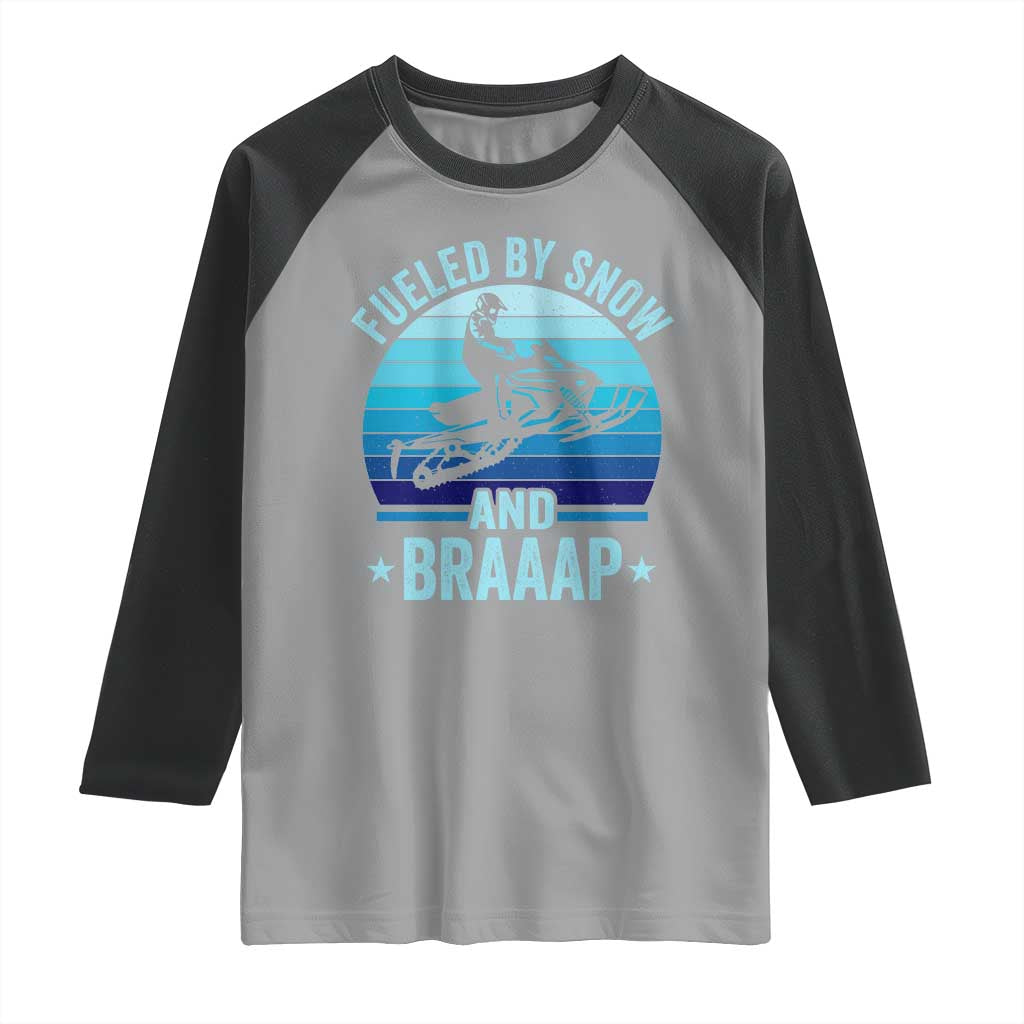 Funny Snowmobile Raglan Shirt Fueled By Snow And Braaap Winter Sports - Wonder Print Shop
