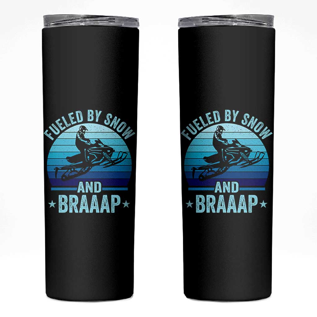 Funny Snowmobile Skinny Tumbler Fueled By Snow And Braaap Winter Sports - Wonder Print Shop