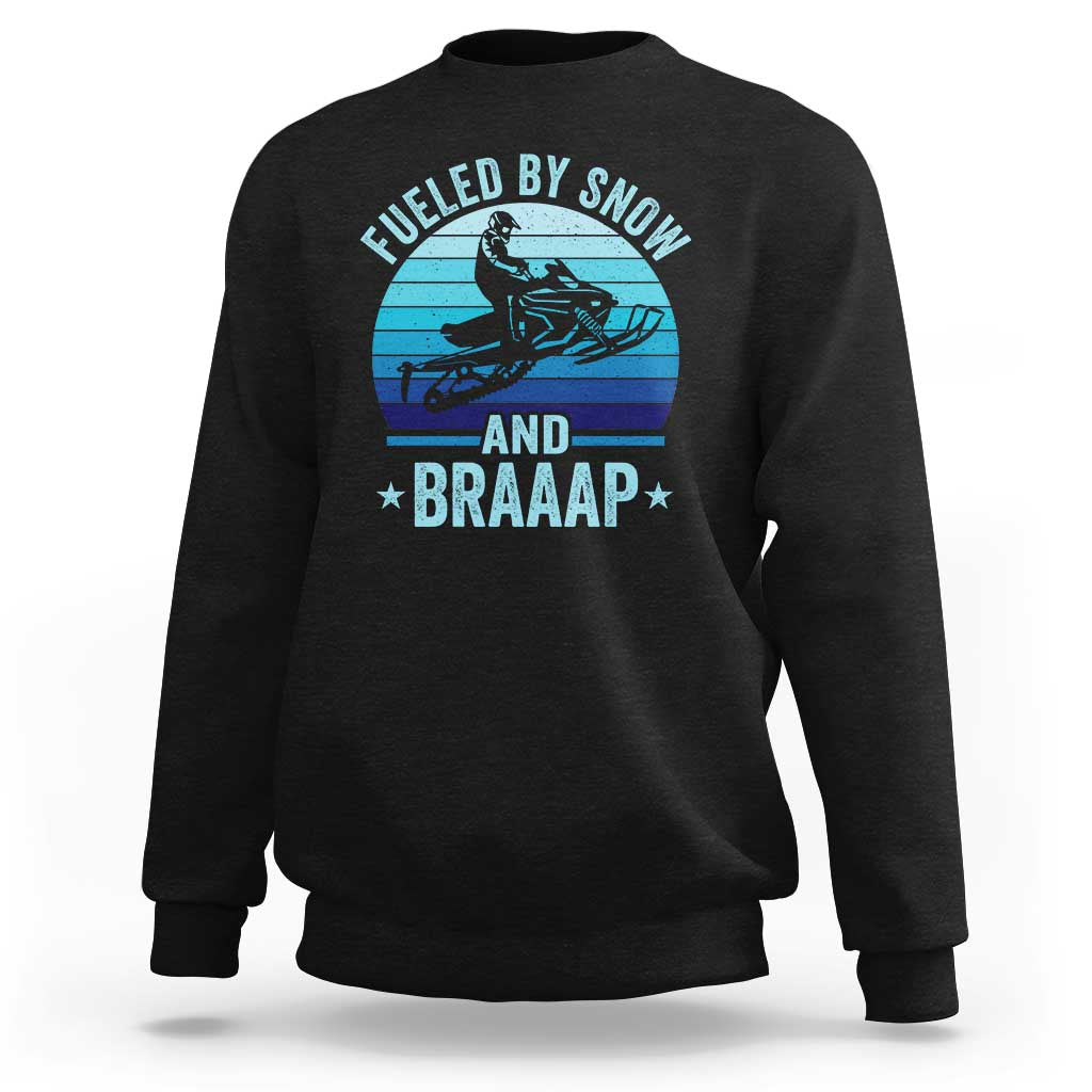 Funny Snowmobile Sweatshirt Fueled By Snow And Braaap Winter Sports - Wonder Print Shop