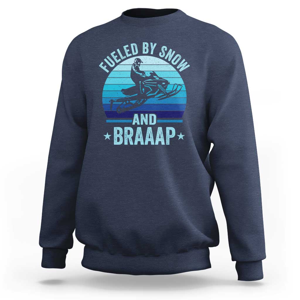 Funny Snowmobile Sweatshirt Fueled By Snow And Braaap Winter Sports - Wonder Print Shop