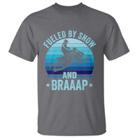 Funny Snowmobile T Shirt Fueled By Snow And Braaap Winter Sports - Wonder Print Shop