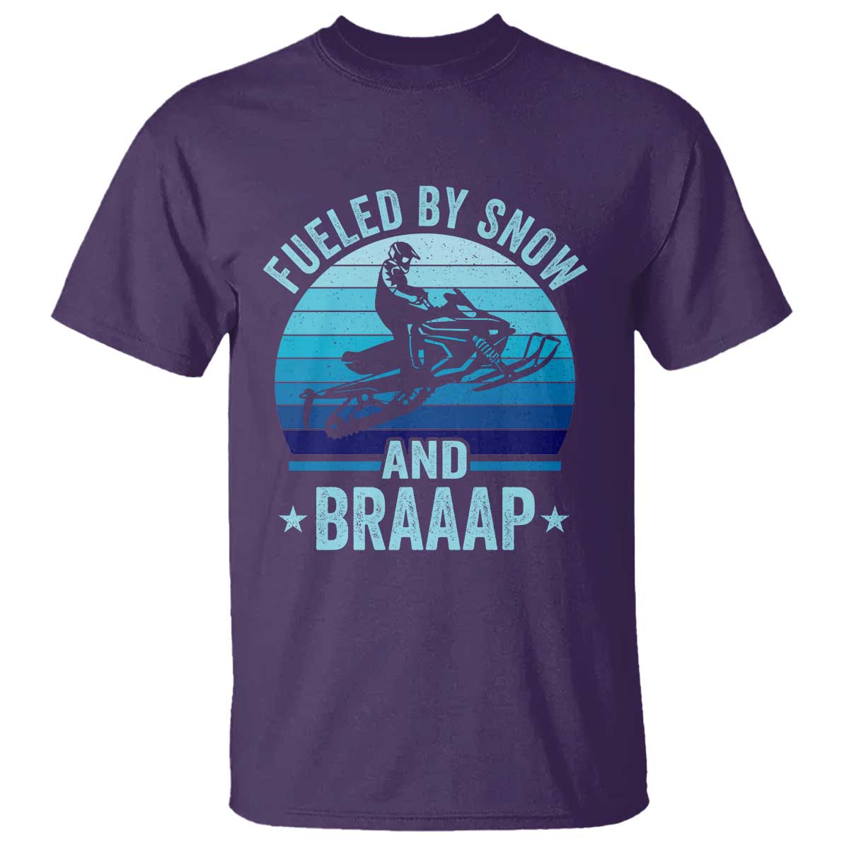 Funny Snowmobile T Shirt Fueled By Snow And Braaap Winter Sports - Wonder Print Shop