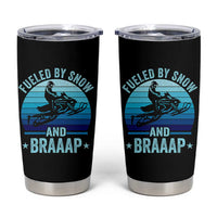 Funny Snowmobile Tumbler Cup Fueled By Snow And Braaap Winter Sports - Wonder Print Shop