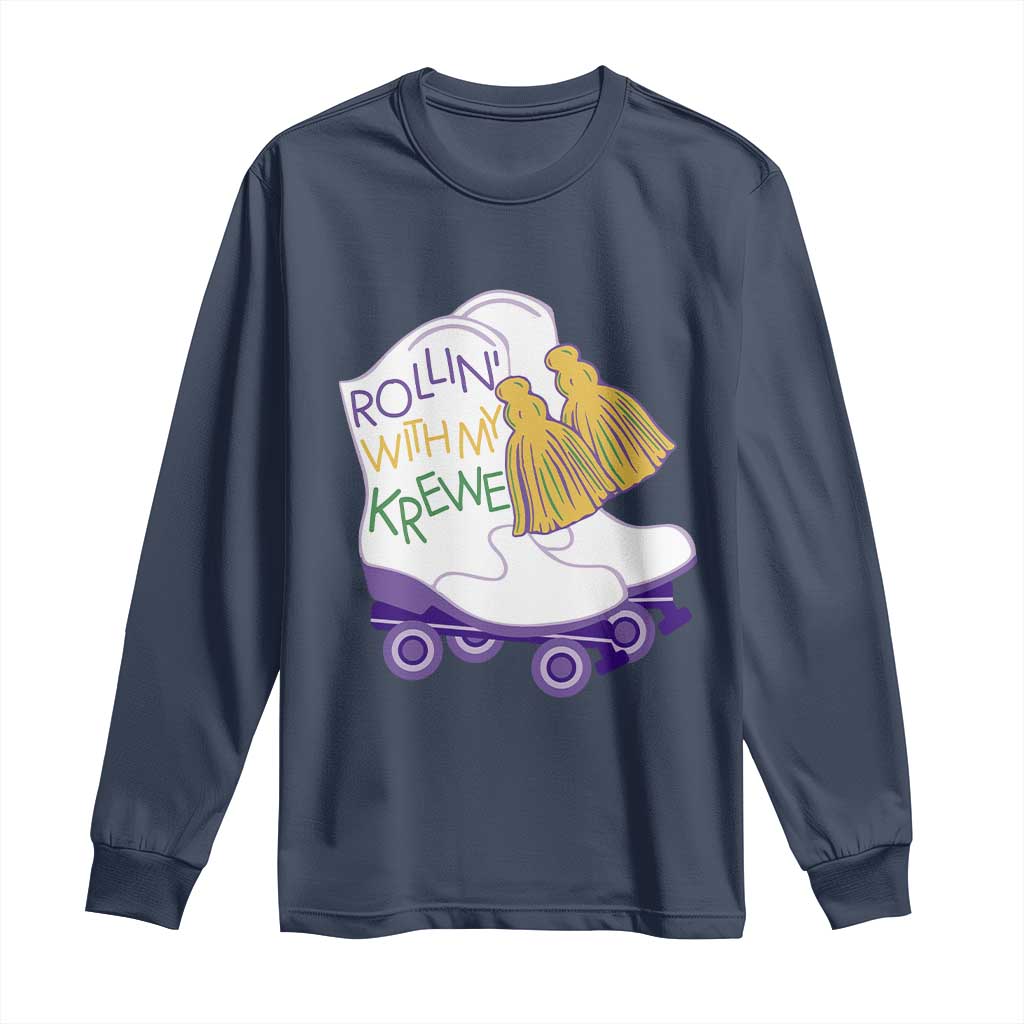 Funny Mardi Gras Long Sleeve Shirt Rollin' With My Krewe Marching Boots Carnival Party
