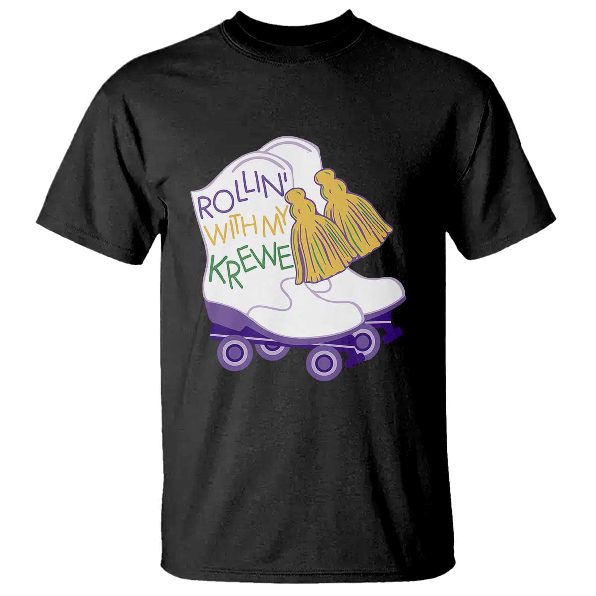 Funny Mardi Gras T Shirt Rollin' With My Krewe Marching Boots Carnival Party