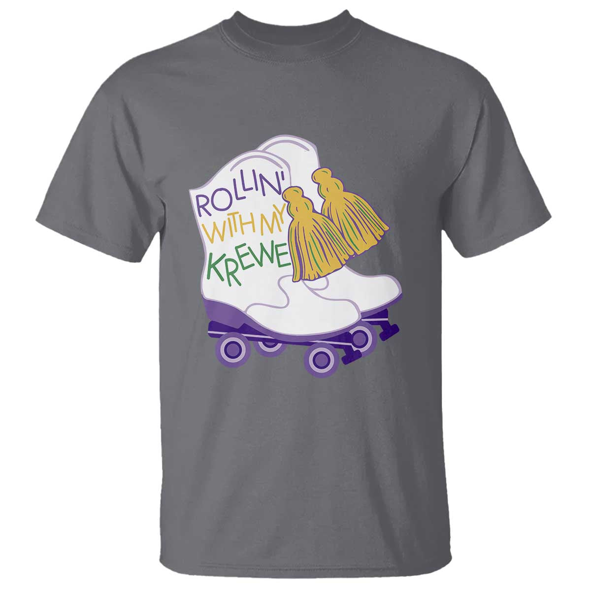 Funny Mardi Gras T Shirt Rollin' With My Krewe Marching Boots Carnival Party