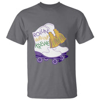 Funny Mardi Gras T Shirt Rollin' With My Krewe Marching Boots Carnival Party