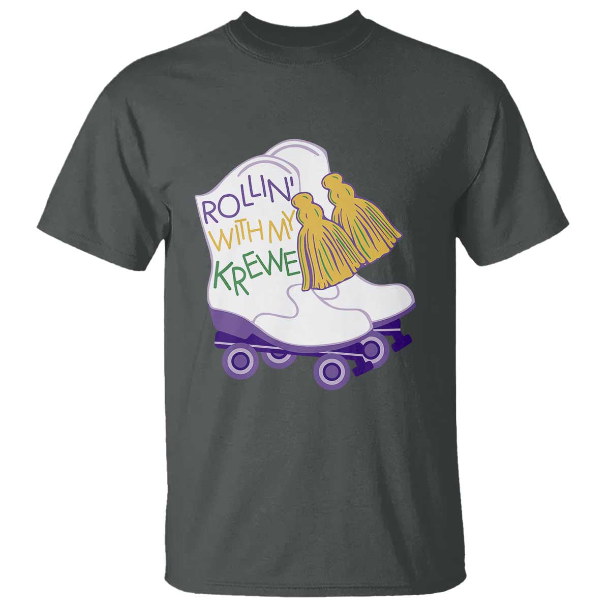 Funny Mardi Gras T Shirt Rollin' With My Krewe Marching Boots Carnival Party