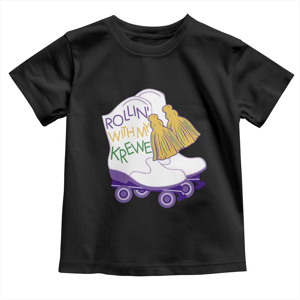Funny Mardi Gras Toddler T Shirt Rollin' With My Krewe Marching Boots Carnival Party