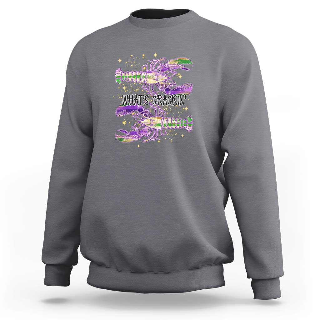 Funny Cajun Crawfish Boil Mardi Gras Sweatshirt What's Crackin