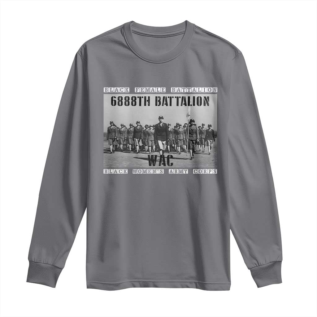 6888th Battalion Long Sleeve Shirt Black Female Battalion WAC Women's Army Corps Black History Month